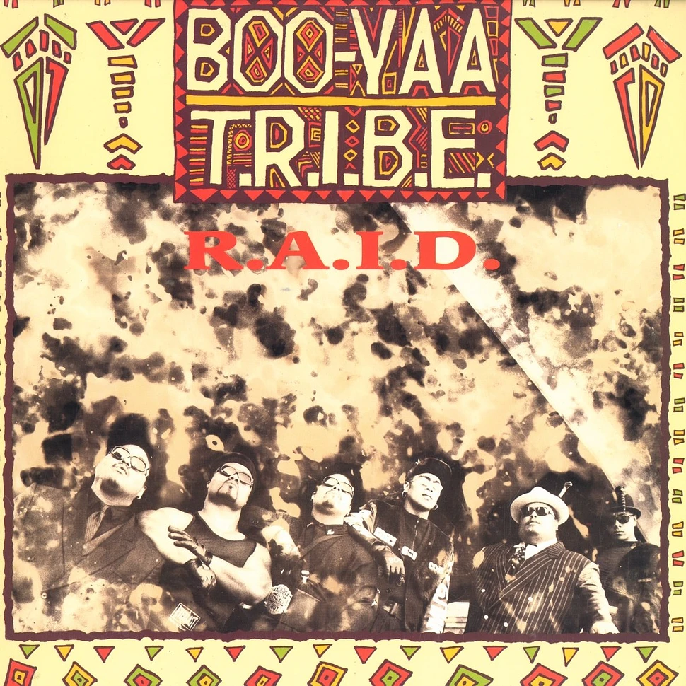 Boo Yaa Tribe - R.a.i.d.