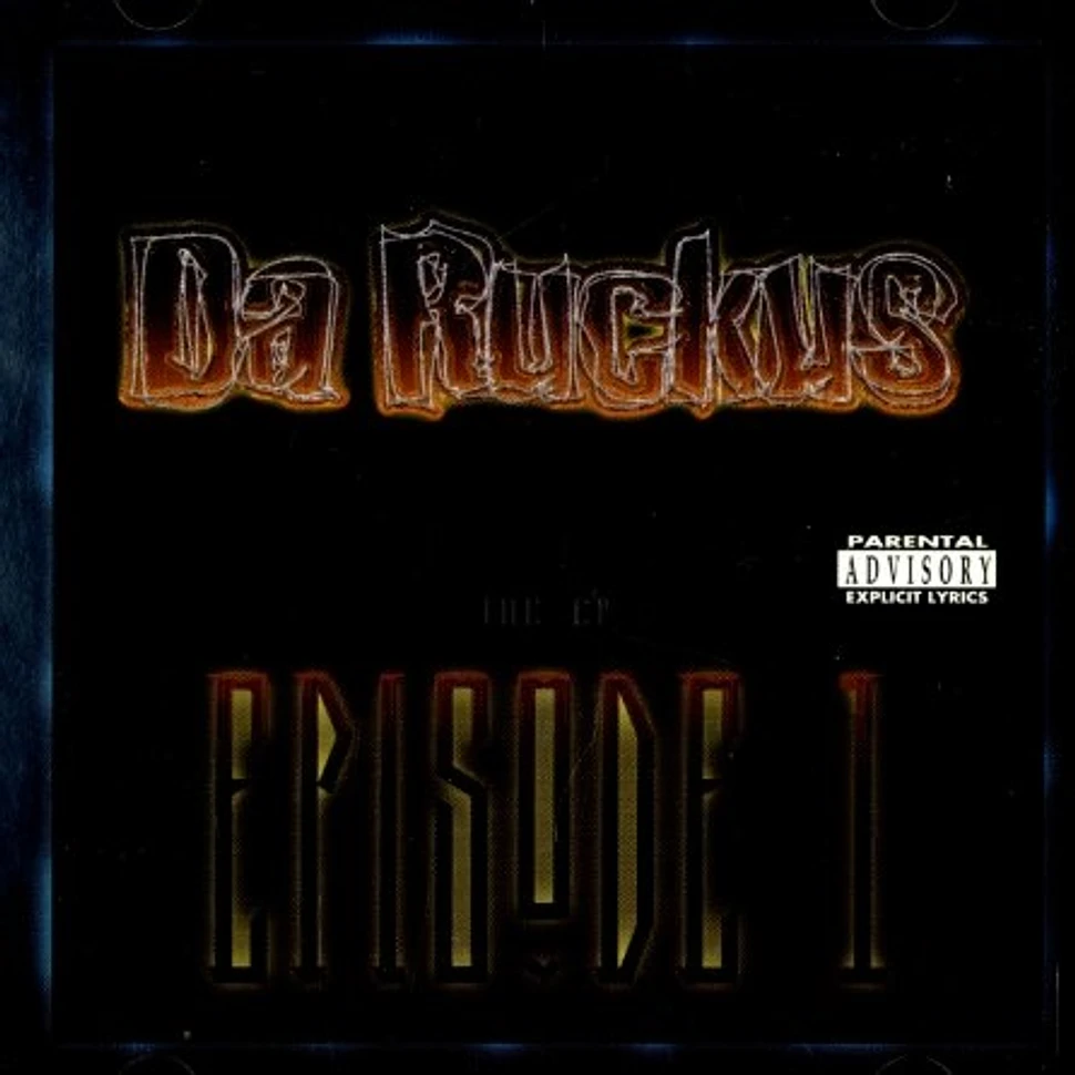 Da Ruckus - Episode 1 - the EP