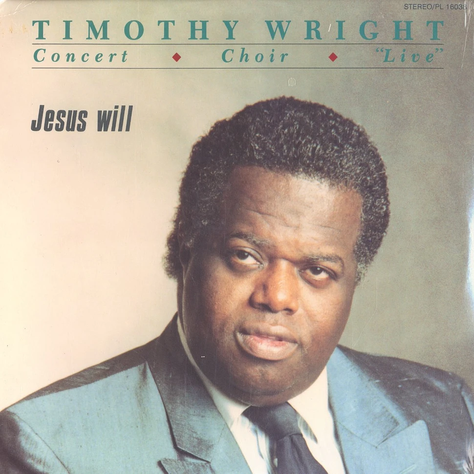 Timothy Wright - Jesus will