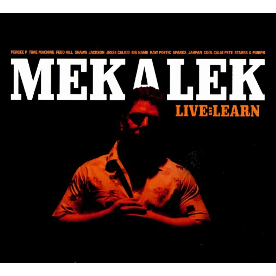 Mekalek of Time Machine - Live and learn