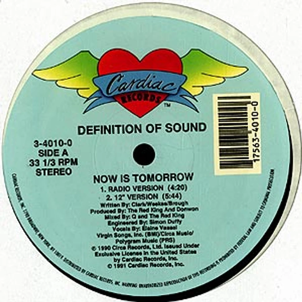 Definition Of Sound - Now is tomorrow