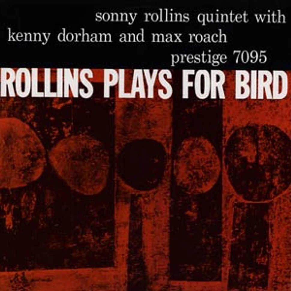 Sonny Rollins Quintet - Rollins plays for Bird