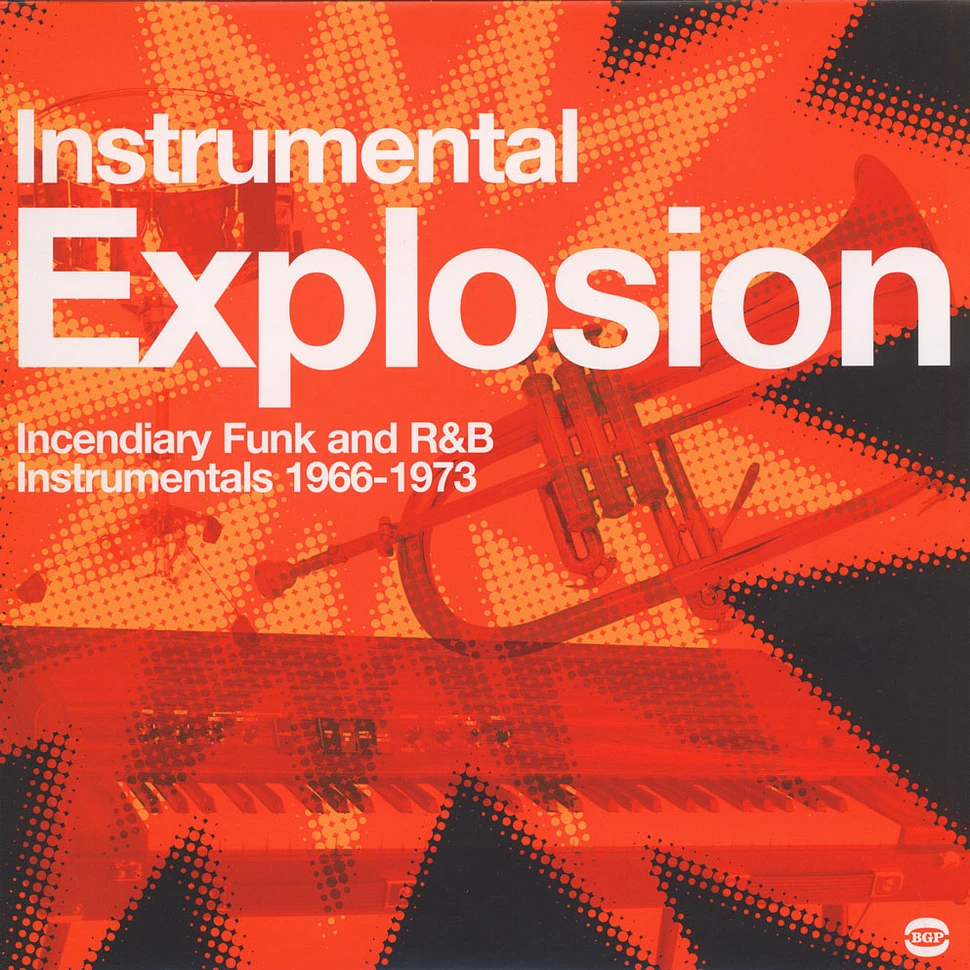 Instrumental Explosion - Incendiary funk and r&b instrumentals 1966-1973