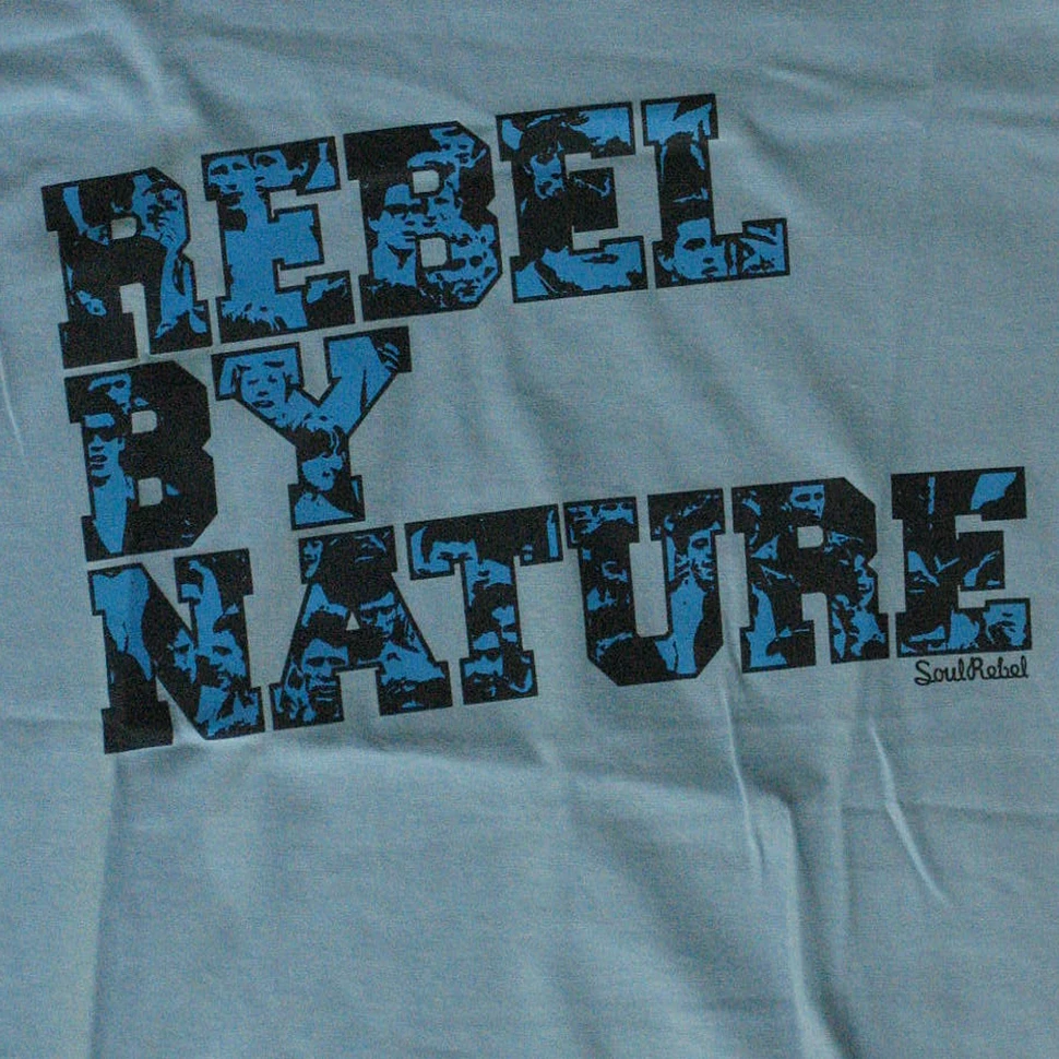Soul Rebel - Rebel by nature T-Shirt