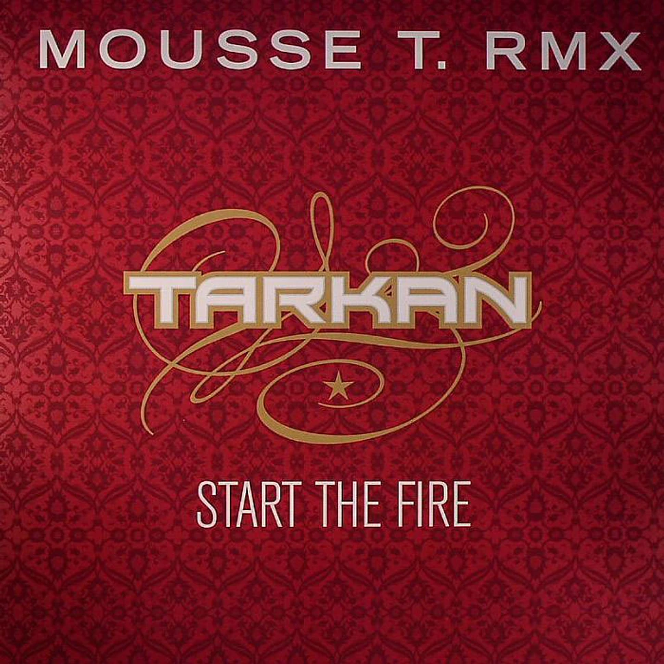 Tarkan - Start the fire Mousse T. remix