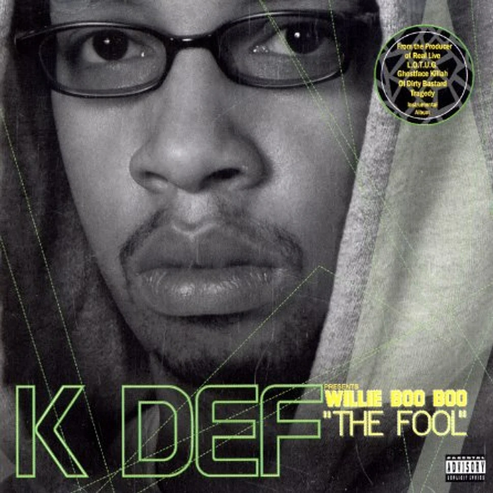 K-Def presents Willie Boo Boo - The Fool