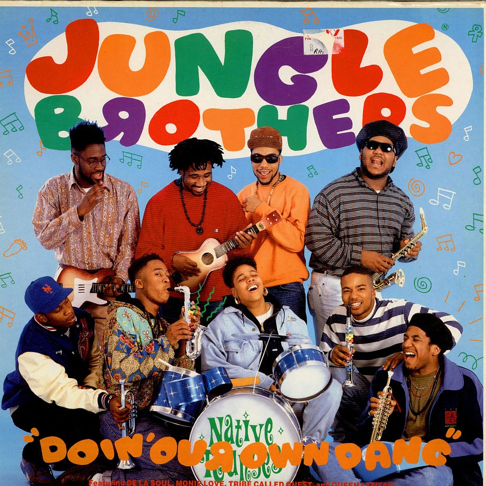 Jungle Brothers Featuring De La Soul, Monie Love, A Tribe Called Quest , And Queen Latifah - Doin' Our Own Dang