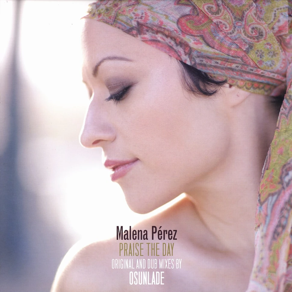 Malena Pérez - Praise the day Osunlade mix