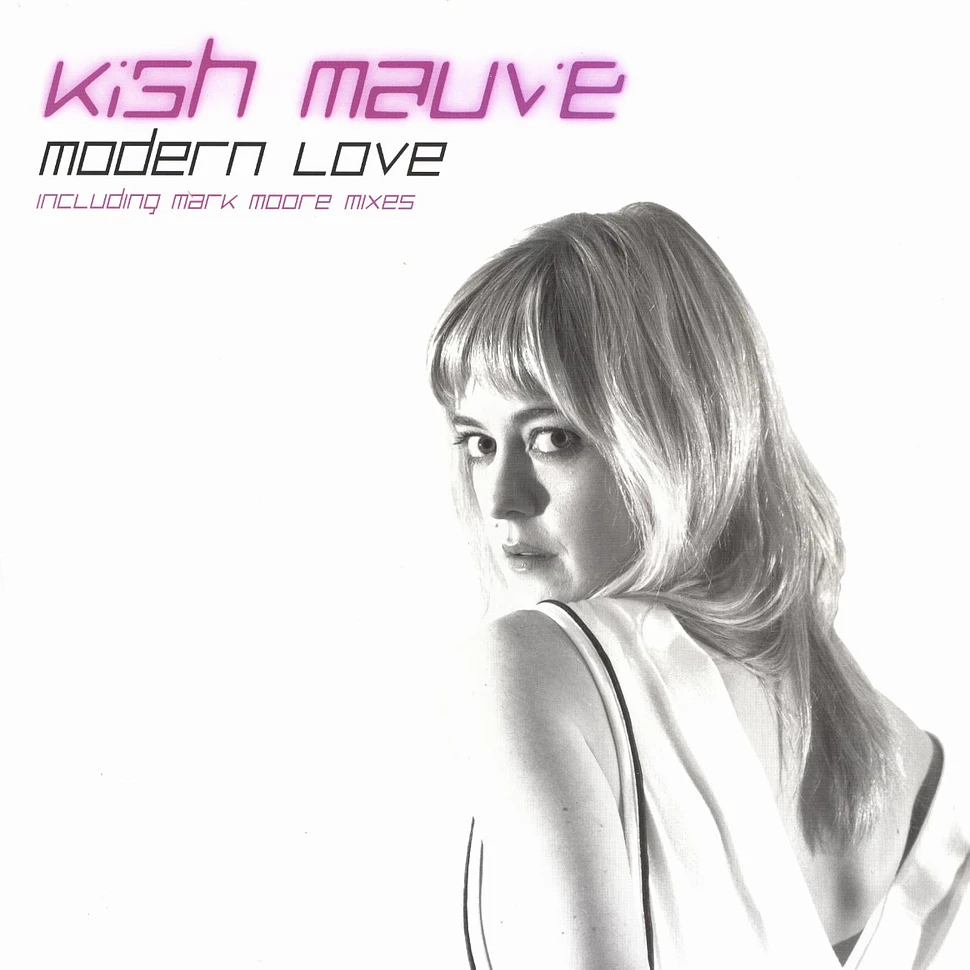 Kish Mauve - Modern love Mark Moore remix