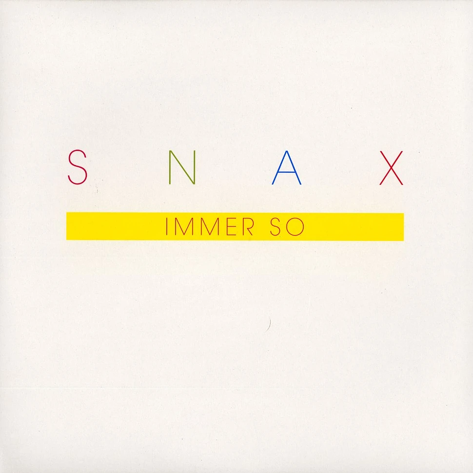 Snax - Immer so