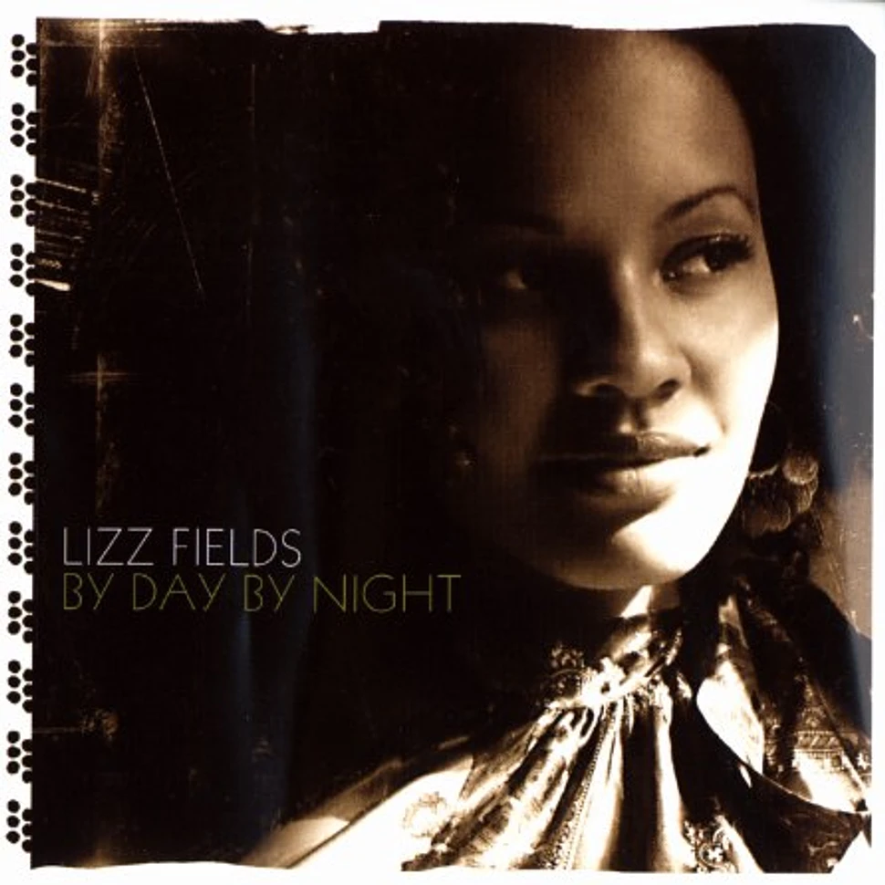 Lizz Fields - By day by night