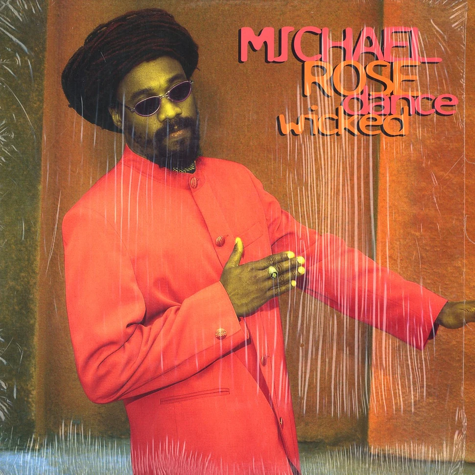 Michael Rose - Dance wicked