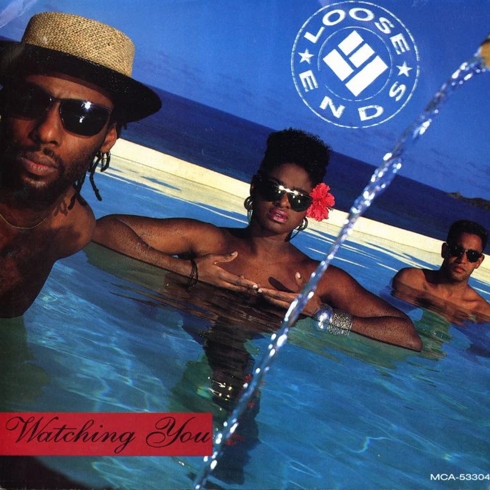 Loose Ends - Watching you