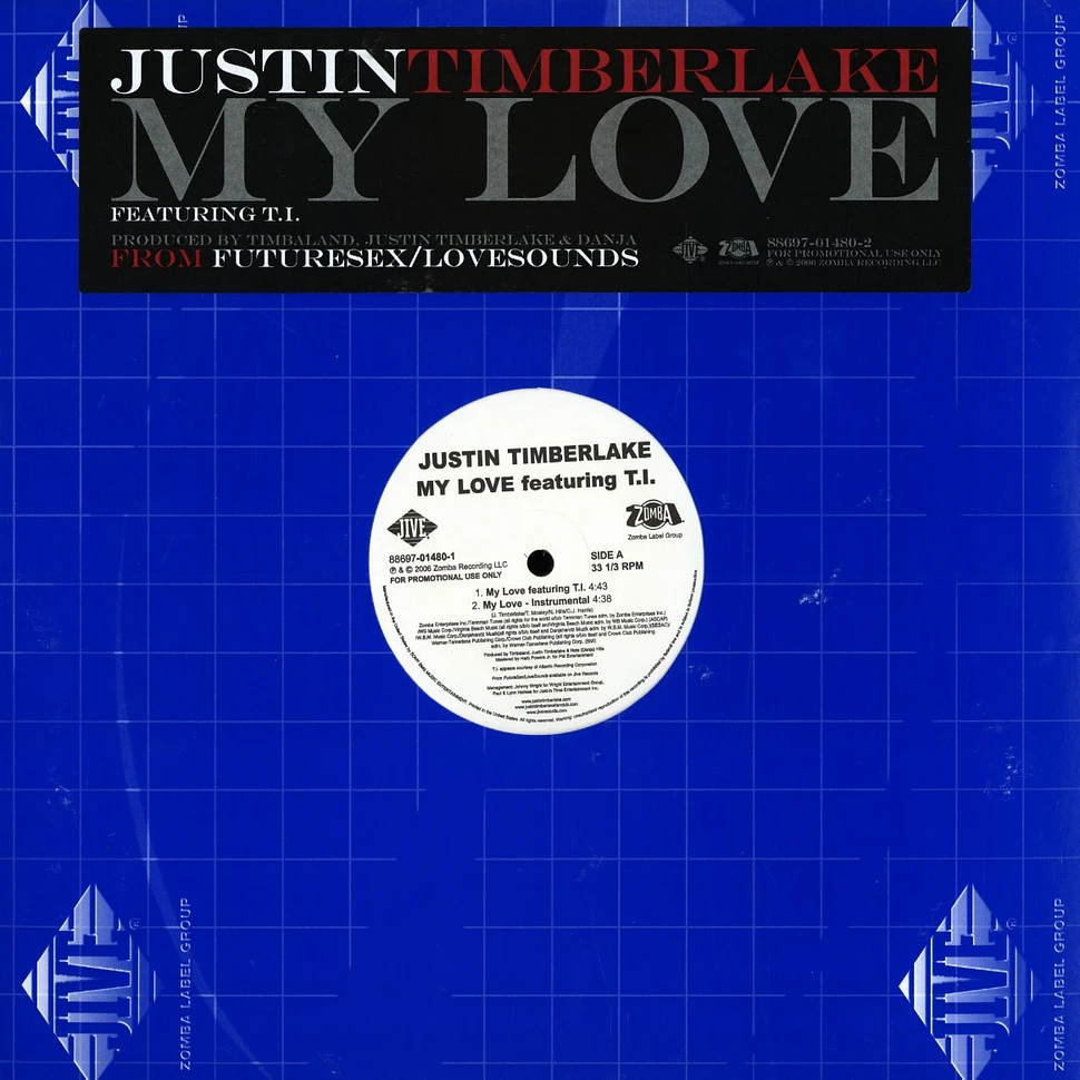 Justin Timberlake - My love feat. T.I.
