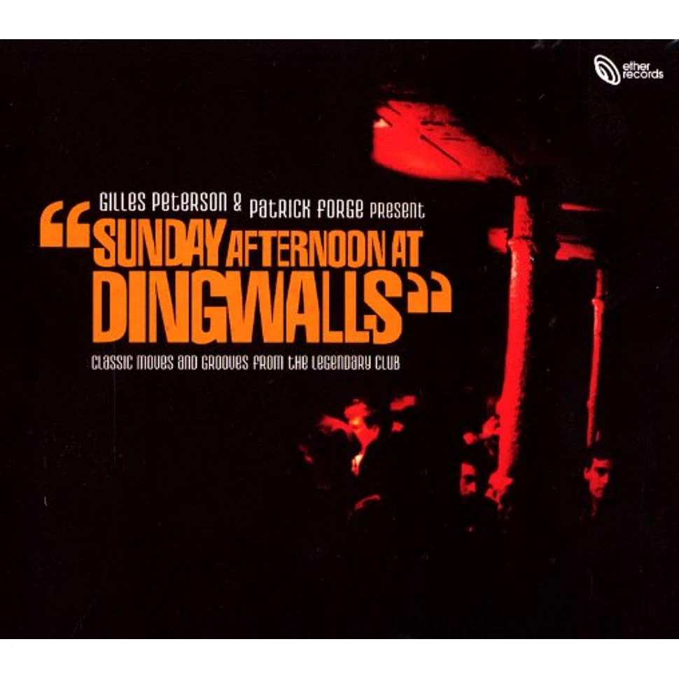 Gilles Peterson & Patrick Forge - Sunday afternoon at dingwalls