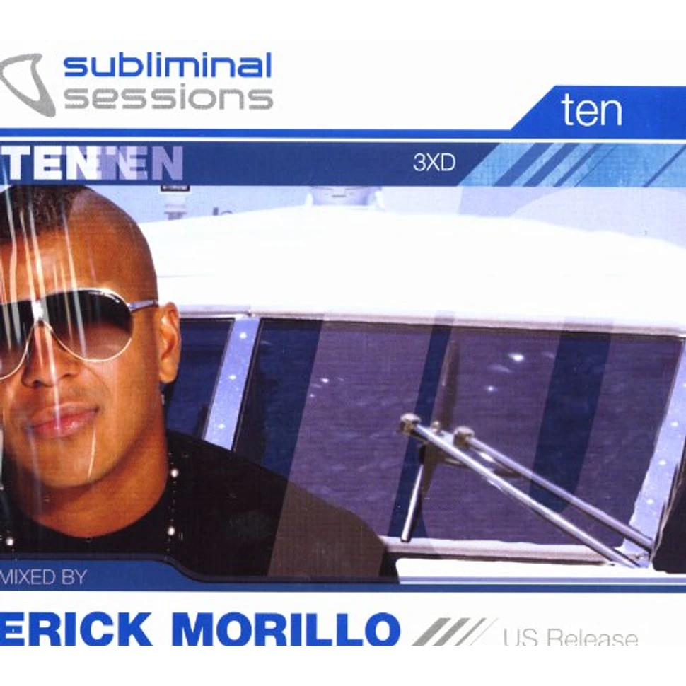 Erick Morillo - Subliminal session volume 10