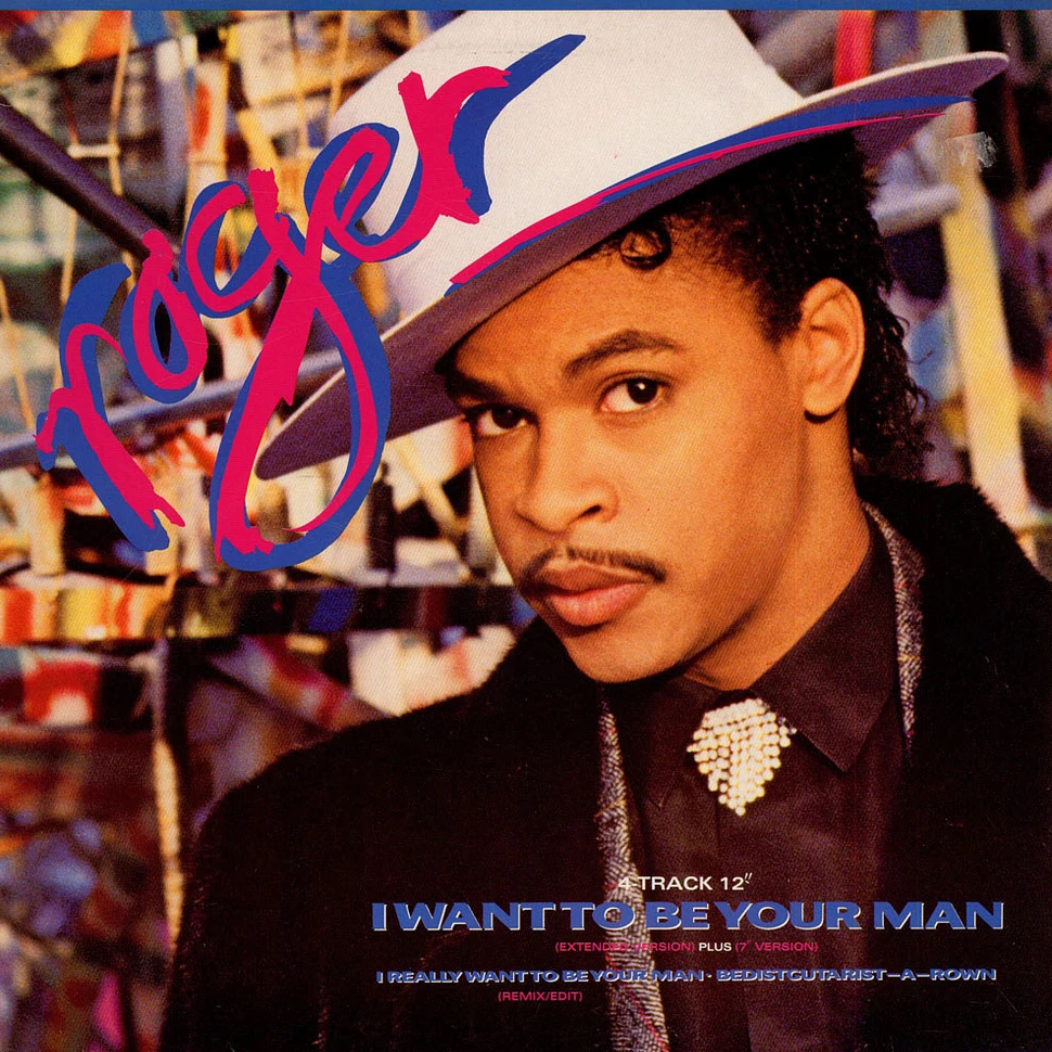 Roger Troutman - I Want To Be Your Man