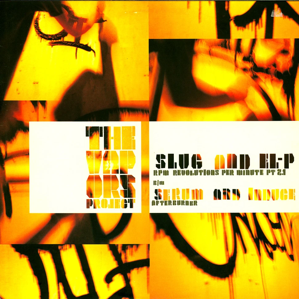 Slug and EL-P / Serum and Induce - The Vapors Project