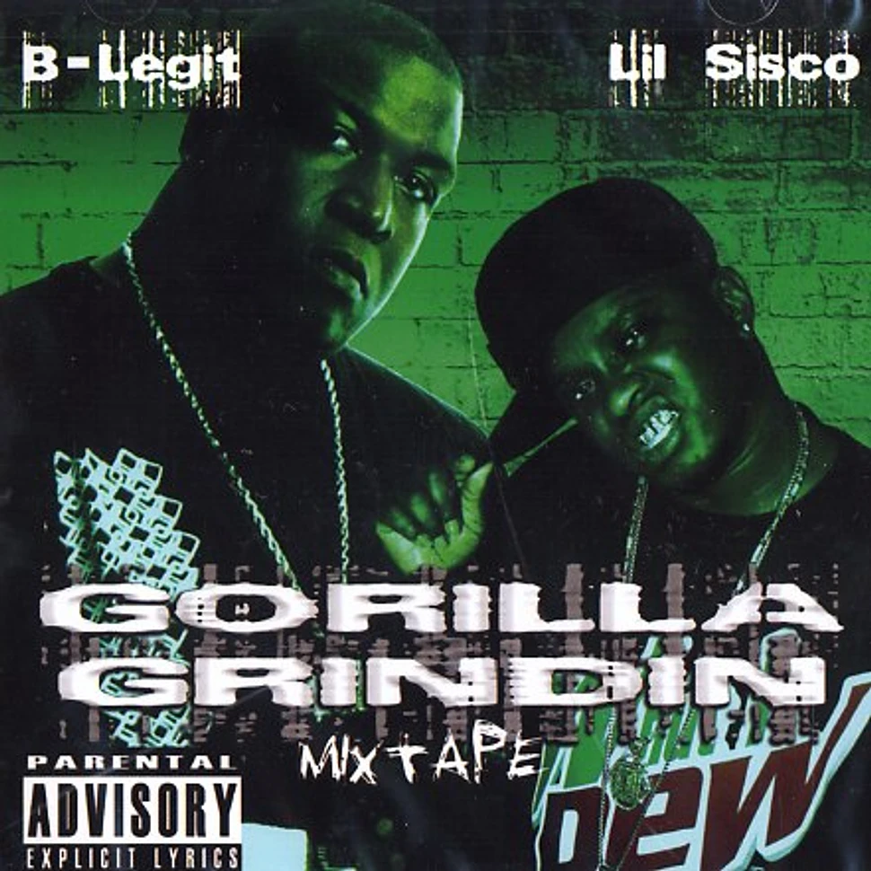 B-Legit & Lil Sisco - Gorilla grindin mixtape