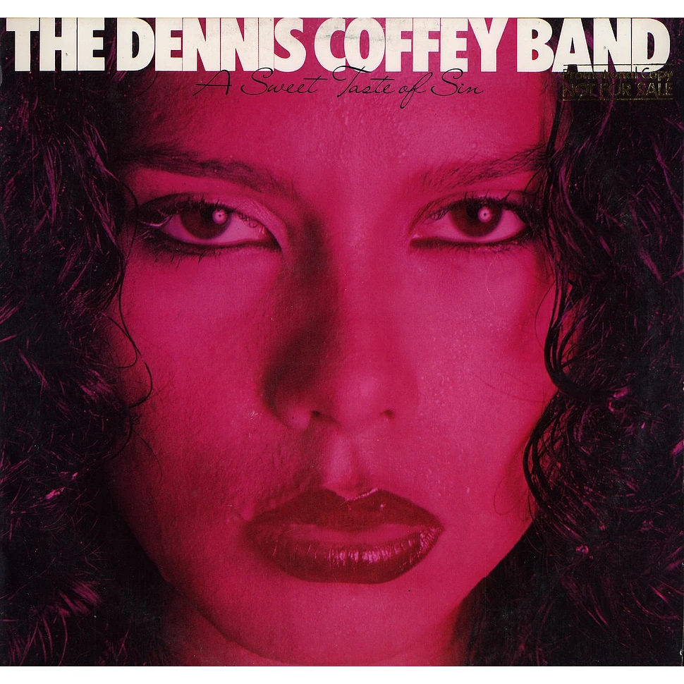 The Dennis Coffey Band - A sweet taste of sin