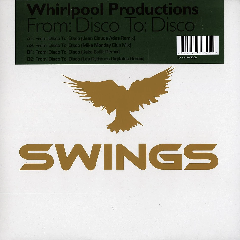 Whirlpool Productions - From disco to disco remixes