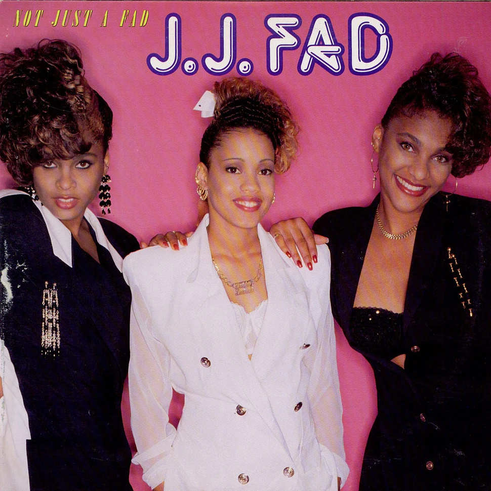 J.J. Fad - Not Just A Fad