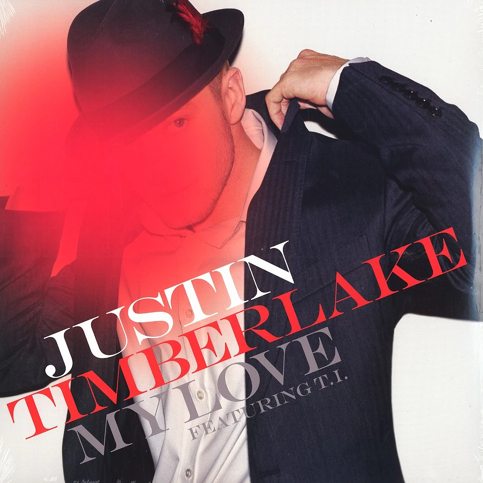 Justin Timberlake - My love feat. T.I.