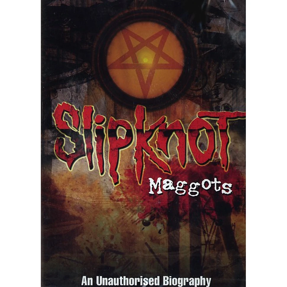Slipknot - Maggots
