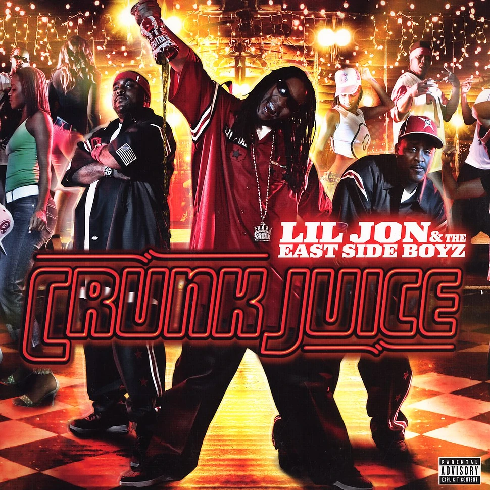 Lil Jon & The East Side Boyz - Crunk juice