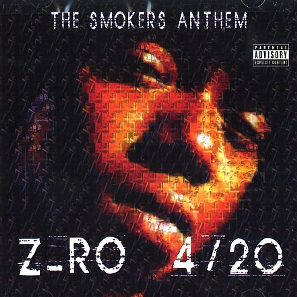 Z-Ro - 4/20 the smokers anthem