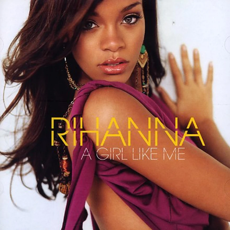Rihanna - A girl like me deluxe edition