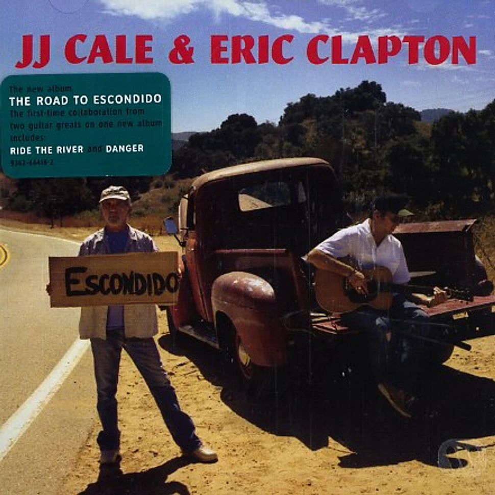 J.J. Cale & Eric Clapton - The road to Escondido