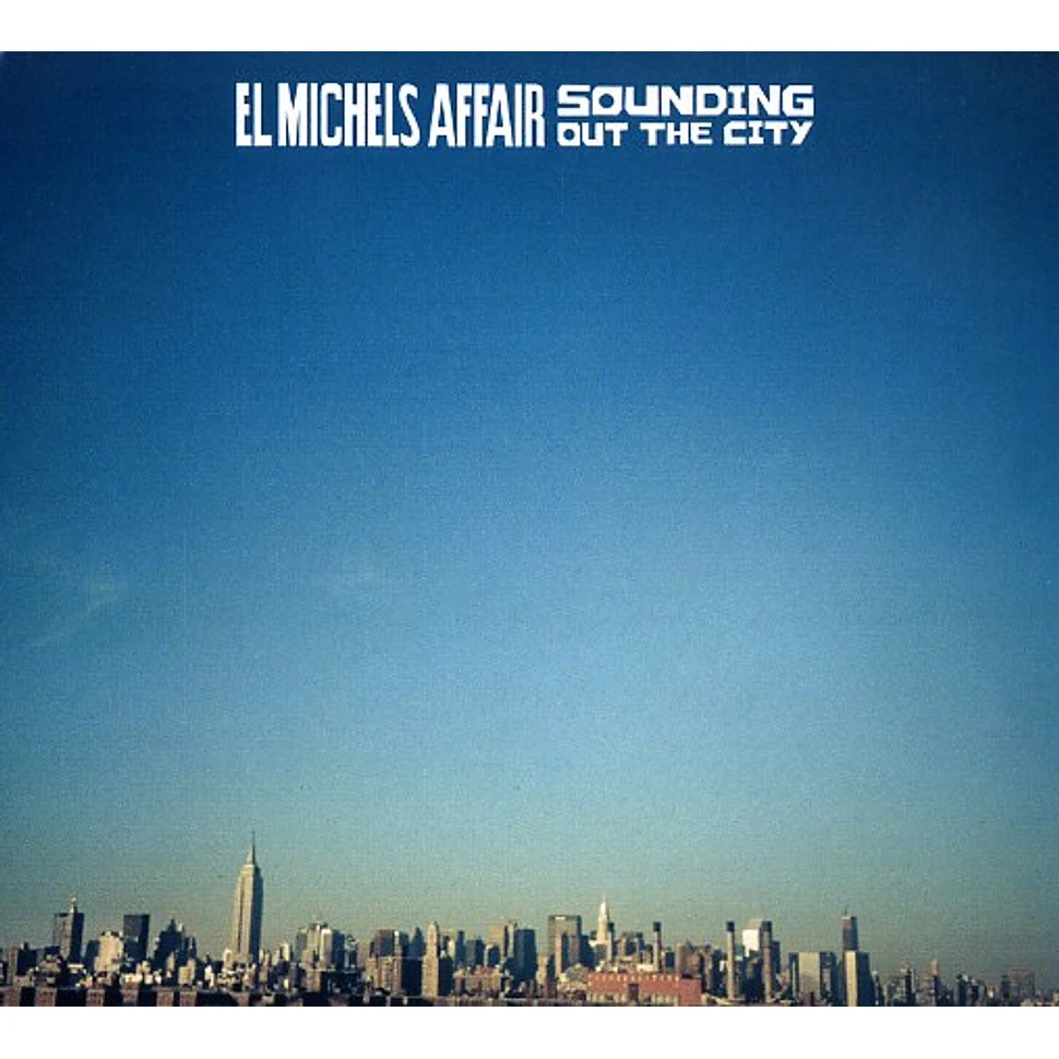 El Michels Affair - Sounding out the city