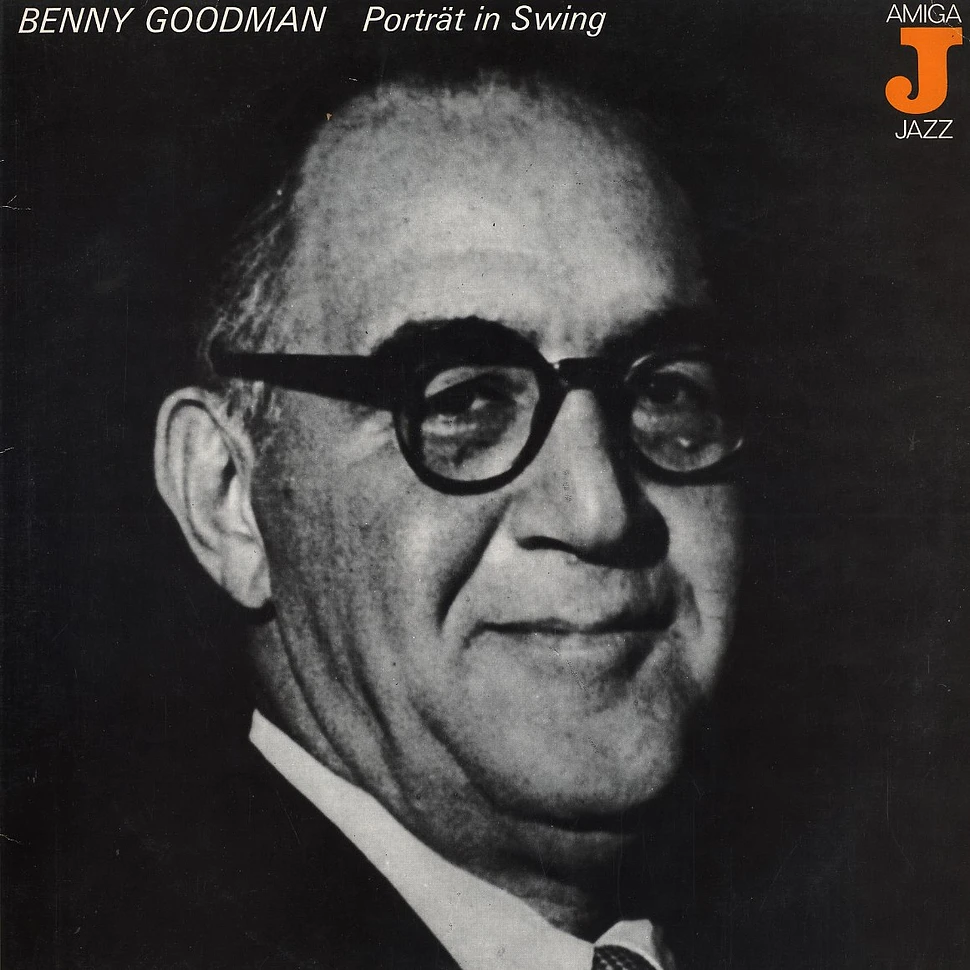 Benny Goodman - Portät in Swing