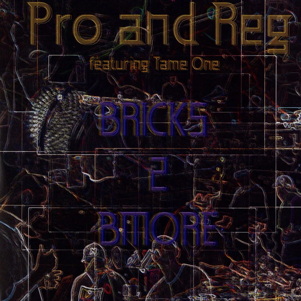 Pro And Reg - Bricks 2 Bmore feat. Tame One