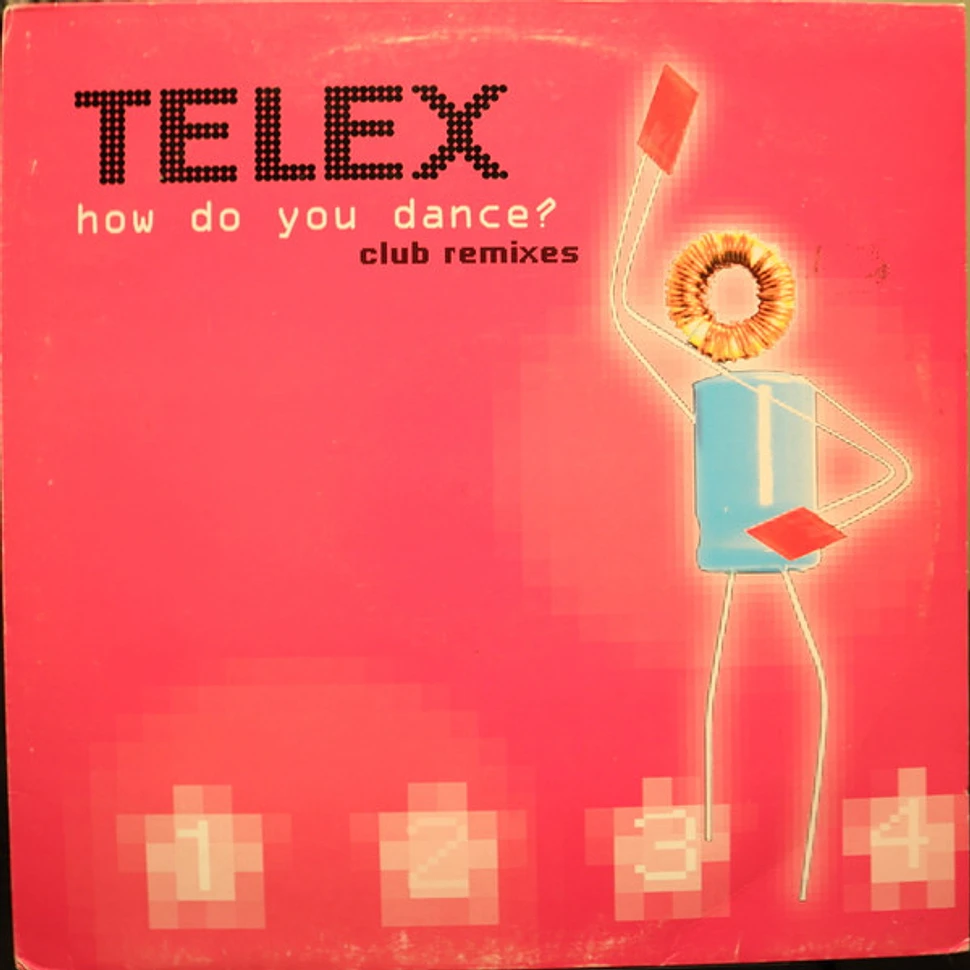 Telex - How Do You Dance - Club Remixes