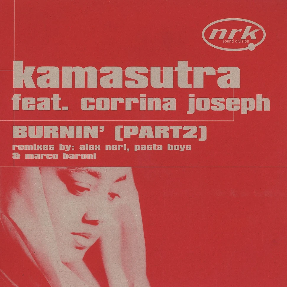 Kamasutra - Burnin' part 2 feat. Corrina Joseph