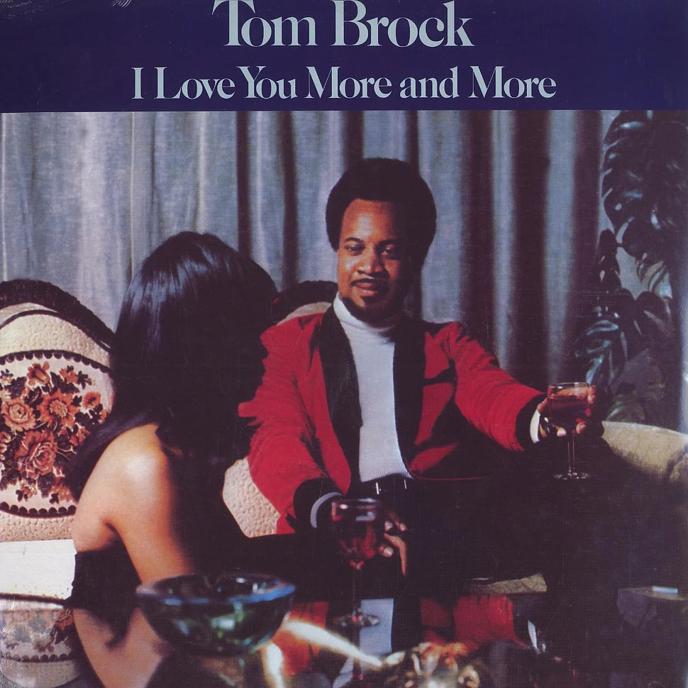 Tom Brock - I love you more and more