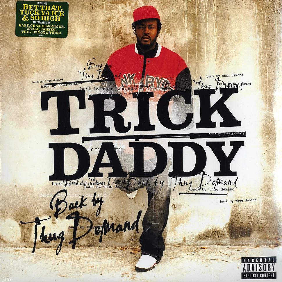 Trick Daddy - Back by thug demand