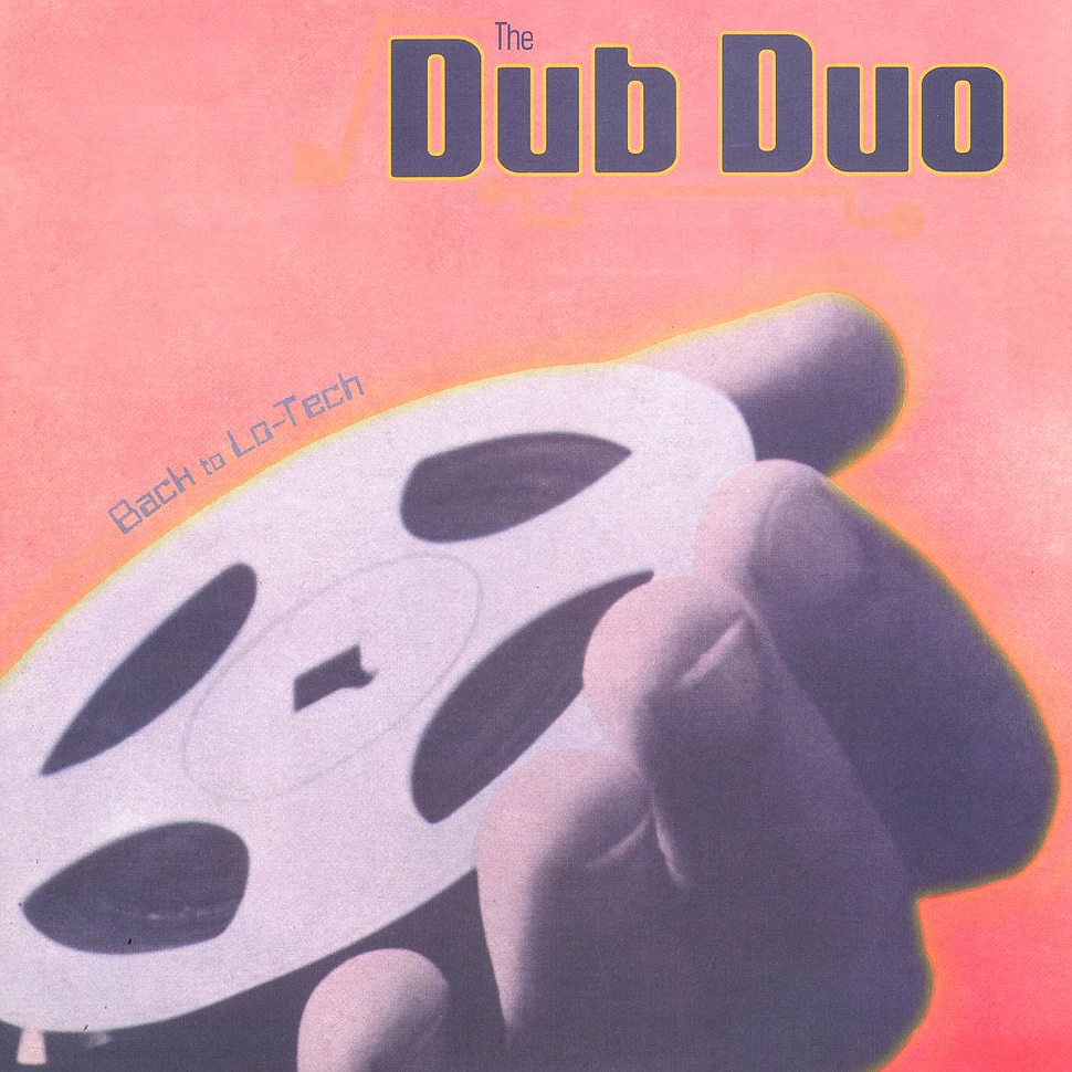 The Dub Duo - Back to lo-tech