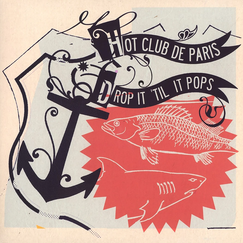 Hot Club De Paris - Drop it 'til it pops