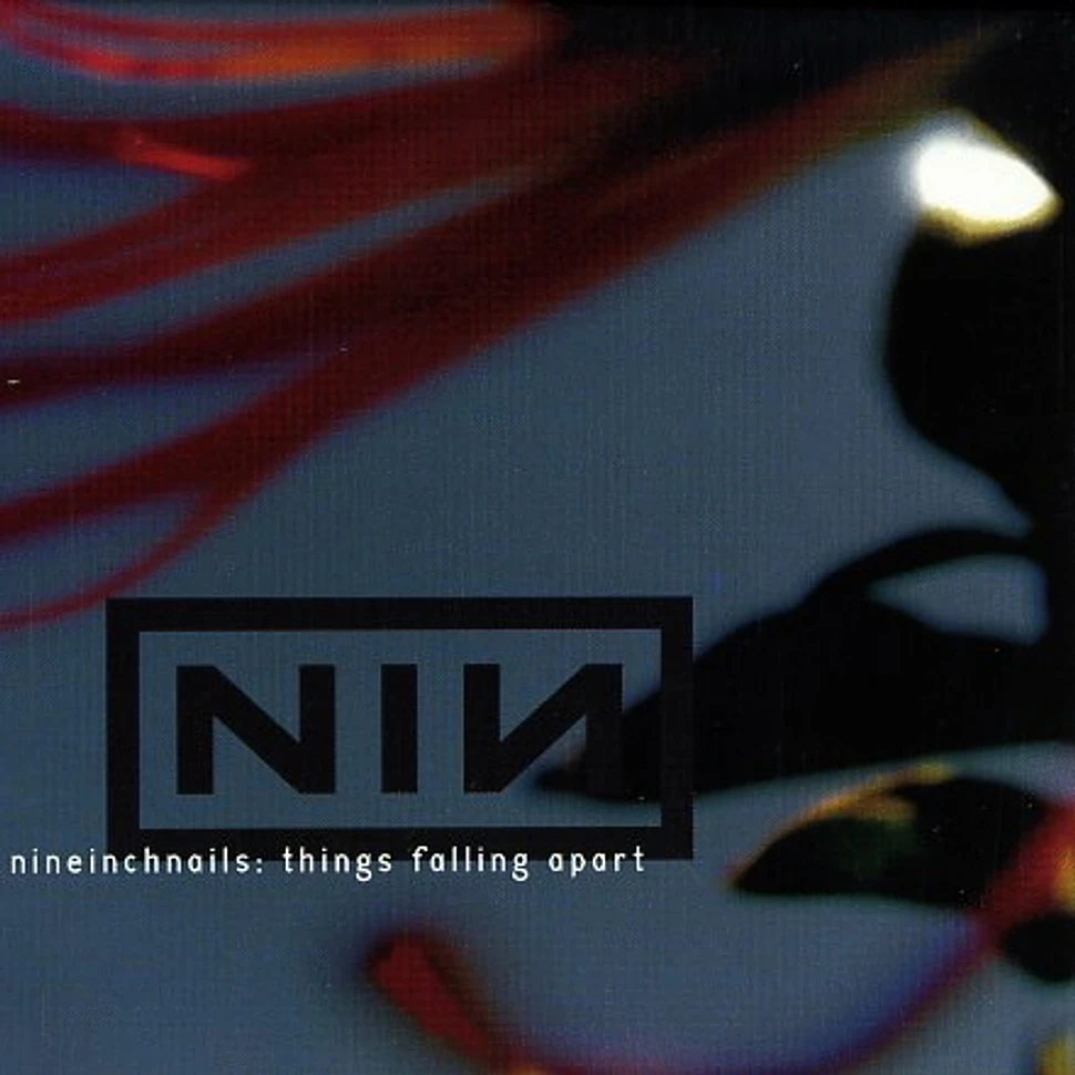 Nine Inch Nails - Things falling apart