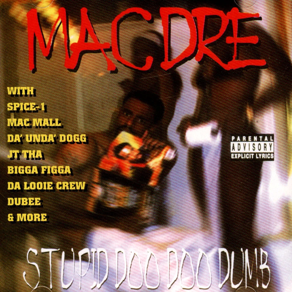 Mac Dre - Stupid Doo Doo Dumb