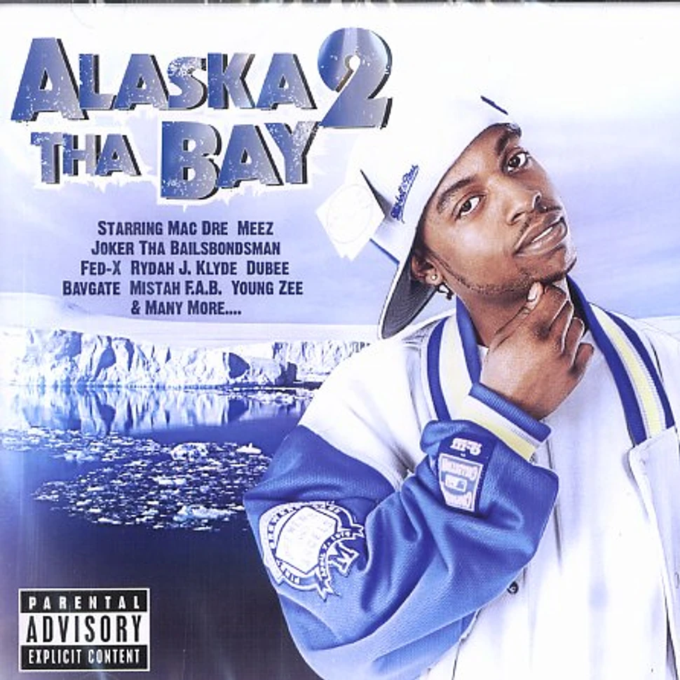 Mac Dre - Alaska 2 tha Bay