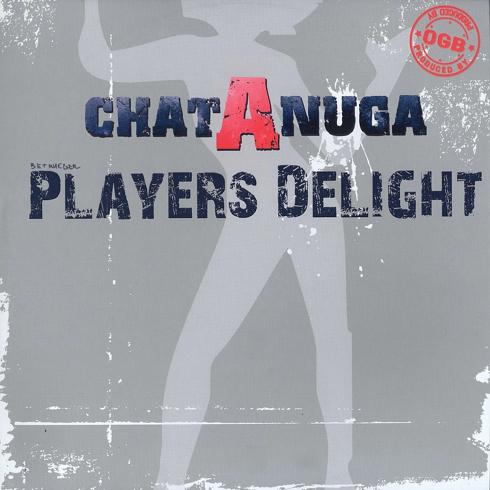 Chat A Nuga - Players delight