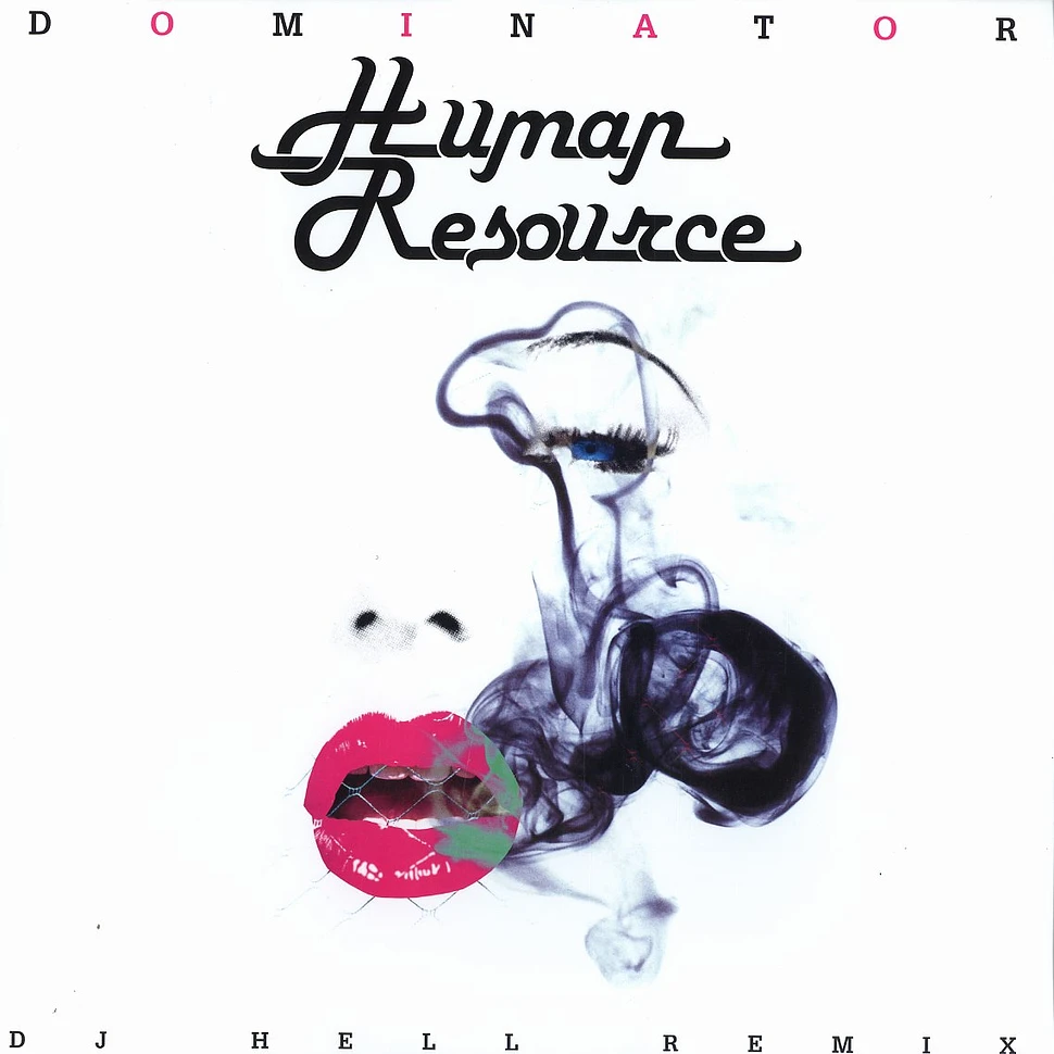 Human Resource - Dominator DJ Hell remix
