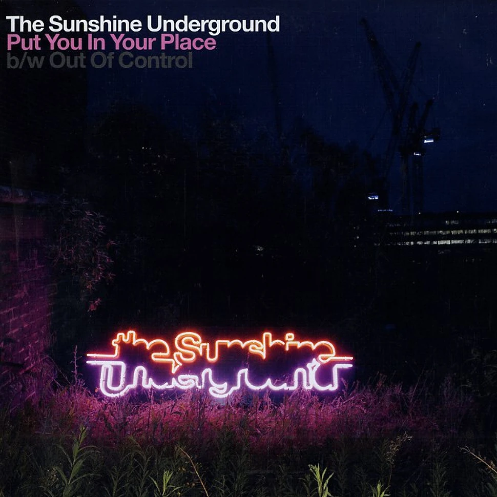 The Sunshine Underground - Put you in your place