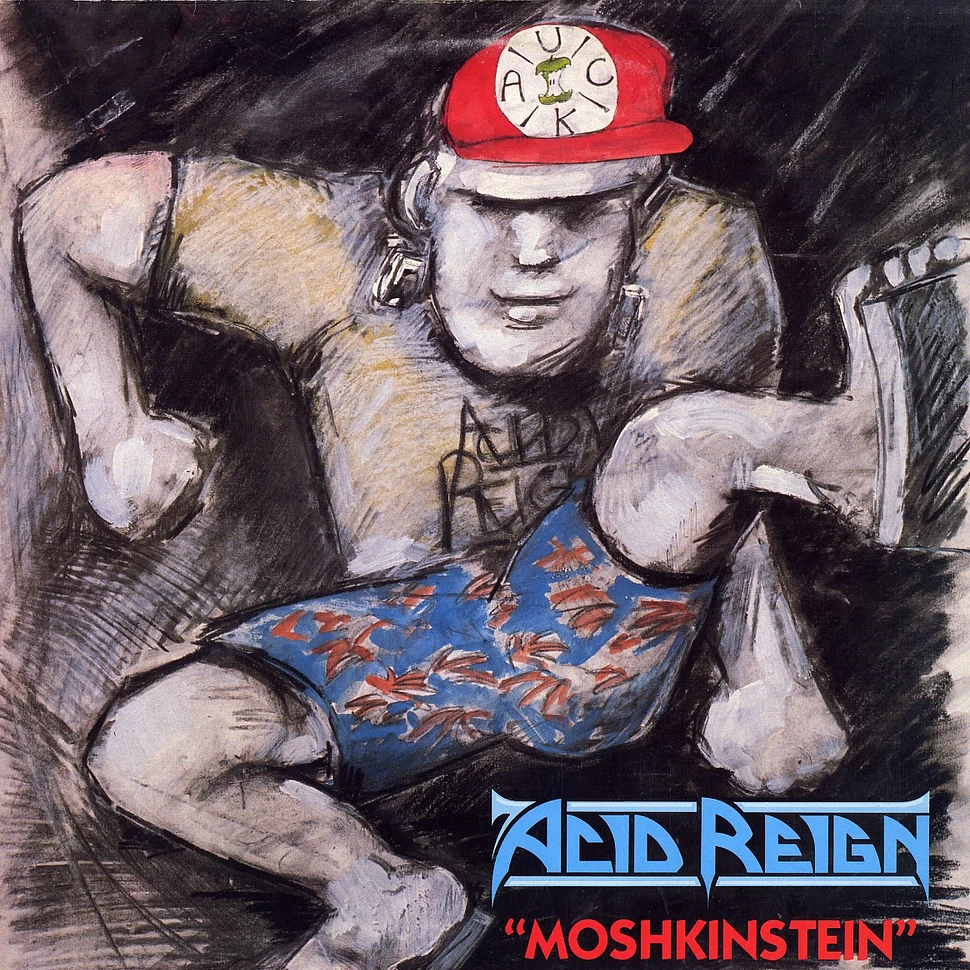 Acid Reign - Moshikinstein