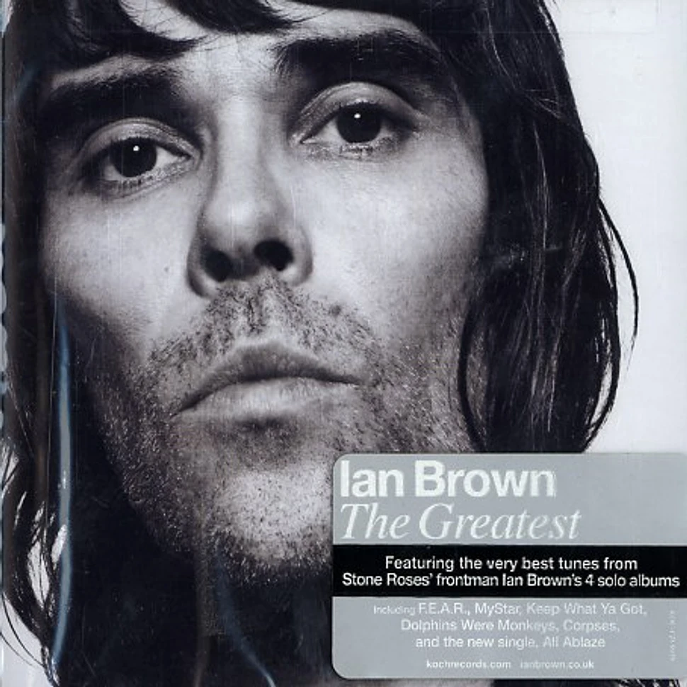 Ian Brown - The greatest