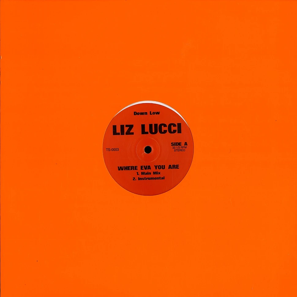 Liz Lucci - Where eva you are